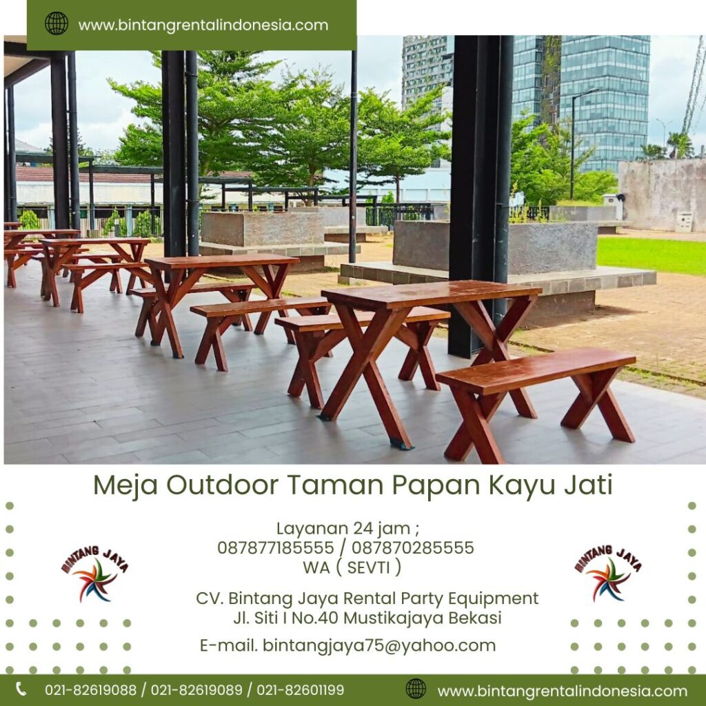 Cari Sewa Meja Outdoor Taman Papan Kayu Jati Area Tangerang Kota
