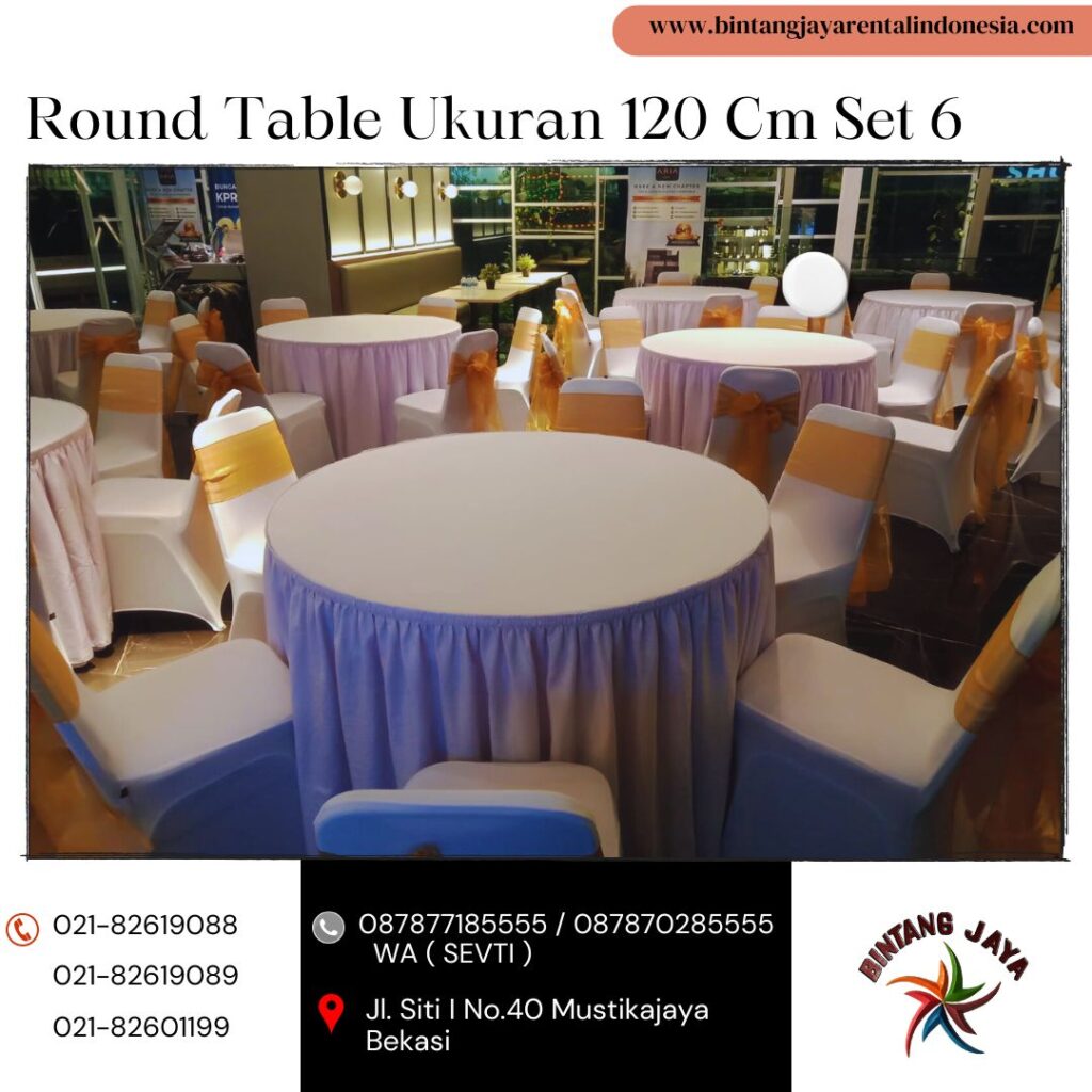 Cari Sewa Round Table Ukuran 120 Cm Set 6 Kursi Area Bendungan Hilir Jakarta Pusat
