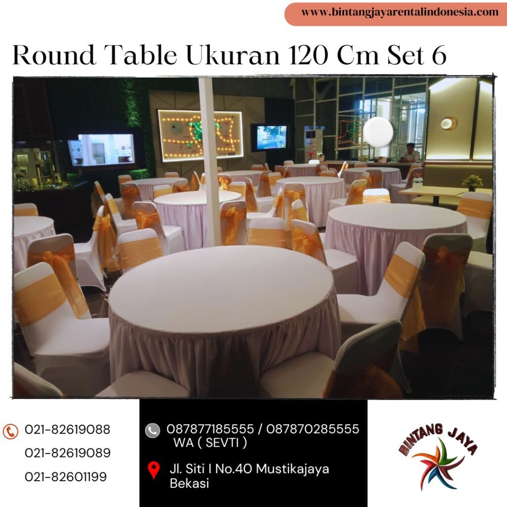 Cari Sewa Round Table Ukuran 120 Cm Set 6 Kursi Area Bendungan Hilir Jakarta Pusat