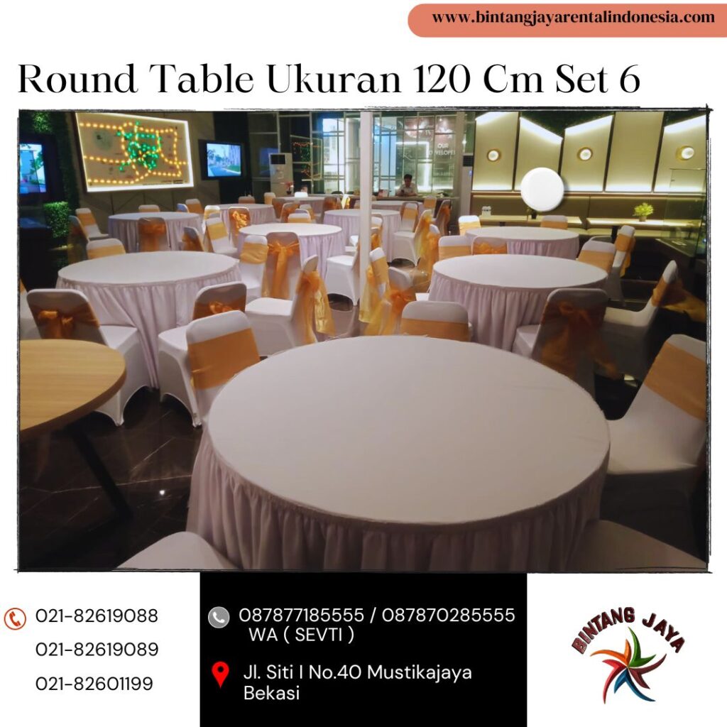 Cari Sewa Round Table Ukuran 120 Cm Set 6 Kursi Area Bendungan Hilir Jakarta Pusat