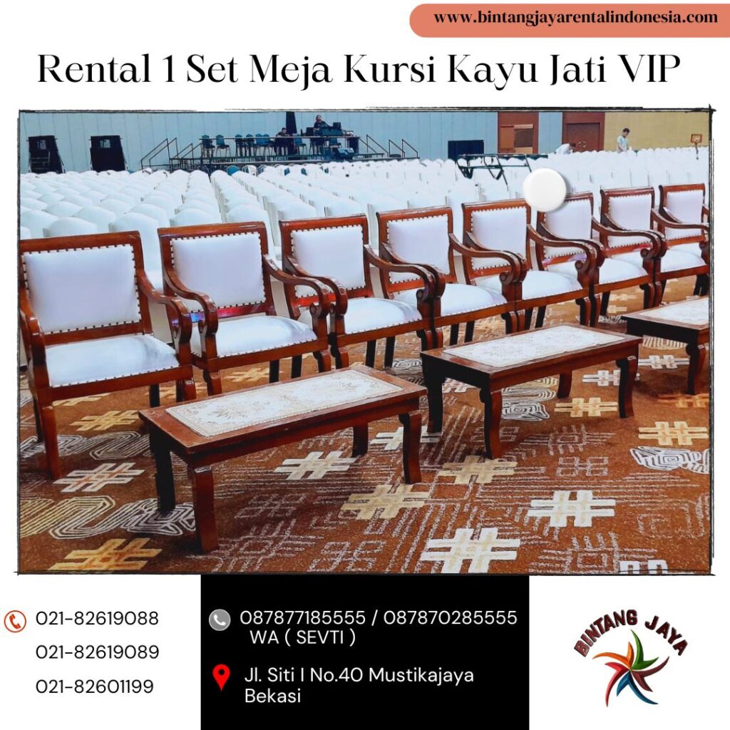 Gudang Rental 1 Set Meja Kursi Kayu Jati VIP Area Jakasetia Bekasi Selatan