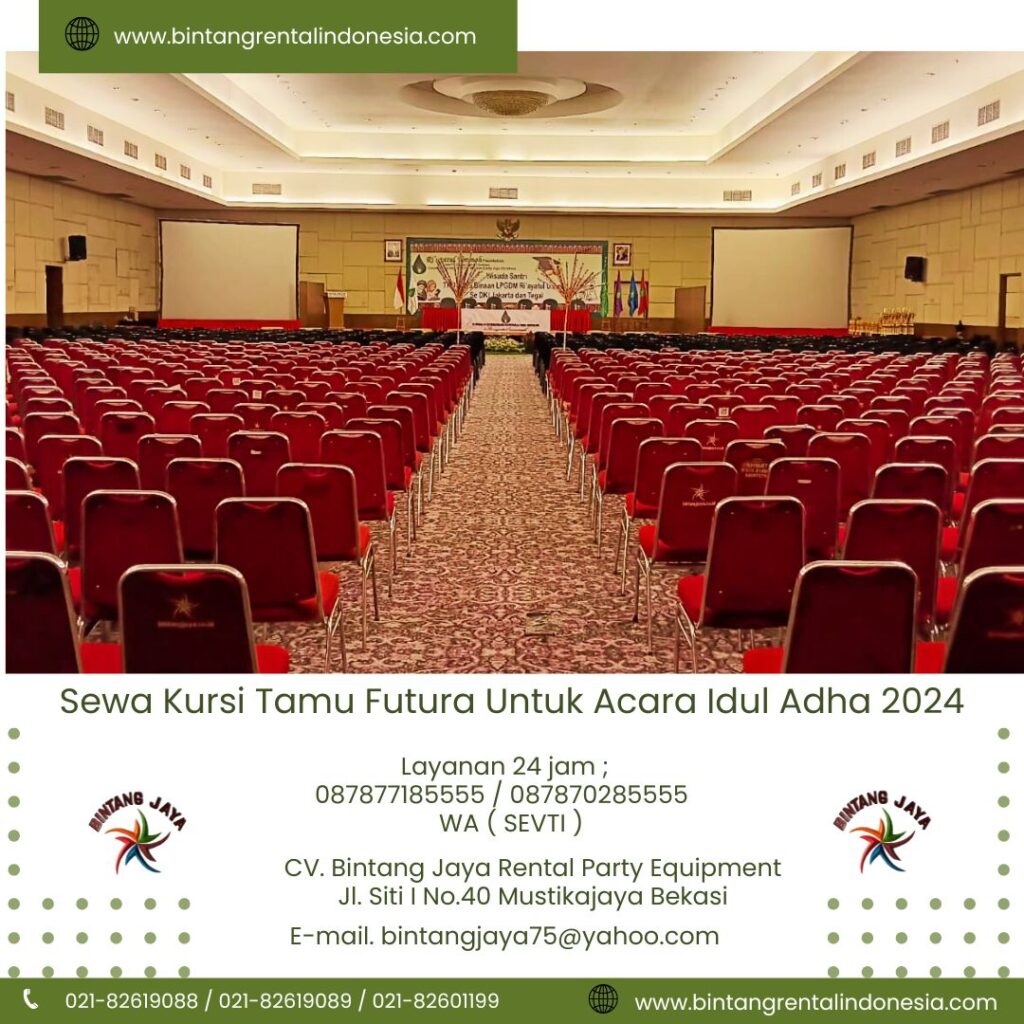 Sewa Kursi Tamu Futura Untuk Acara Idul Adha 2024 Daerah Cempaka Putih Jakarta Pusat